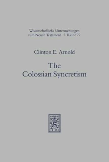 The Colossian Syncretism