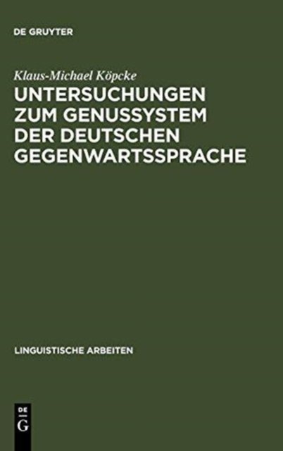 Untersuchungen zum Genussystem der deutschen Gegenwartssprache
