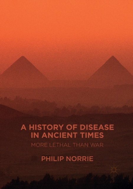A History of Disease in Ancient Times