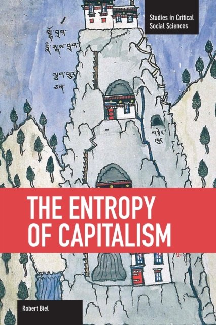 The Entropy of Capitalism