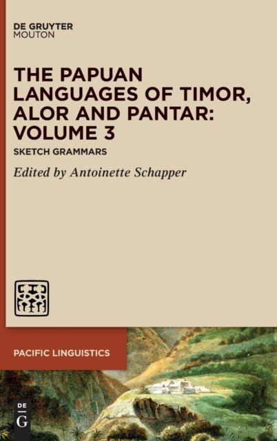 The Papuan Languages of Timor, Alor and Pantar. Volume 3