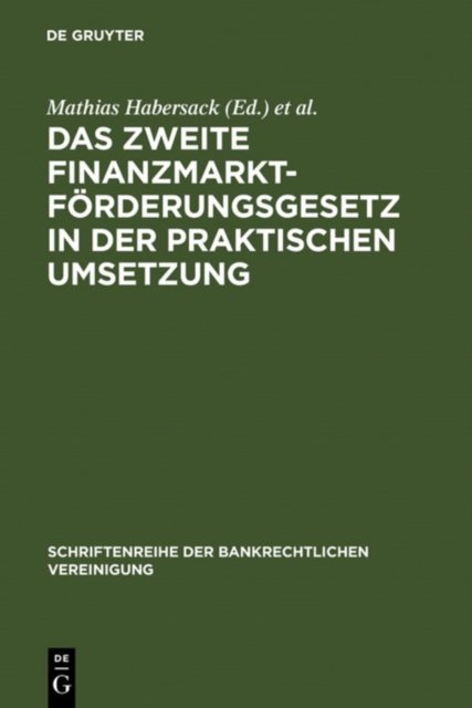 Das Zweite Finanzmarktforderungsgesetz in der praktischen Umsetzung