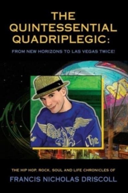 The Quintessential Quadriplegic