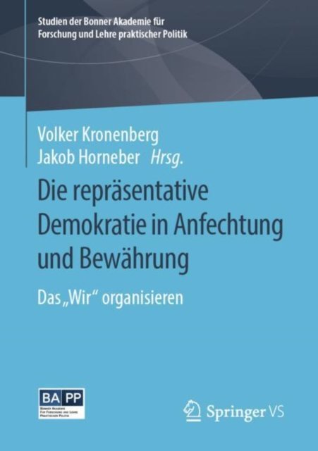 Die reprasentative Demokratie in Anfechtung und Bewahrung