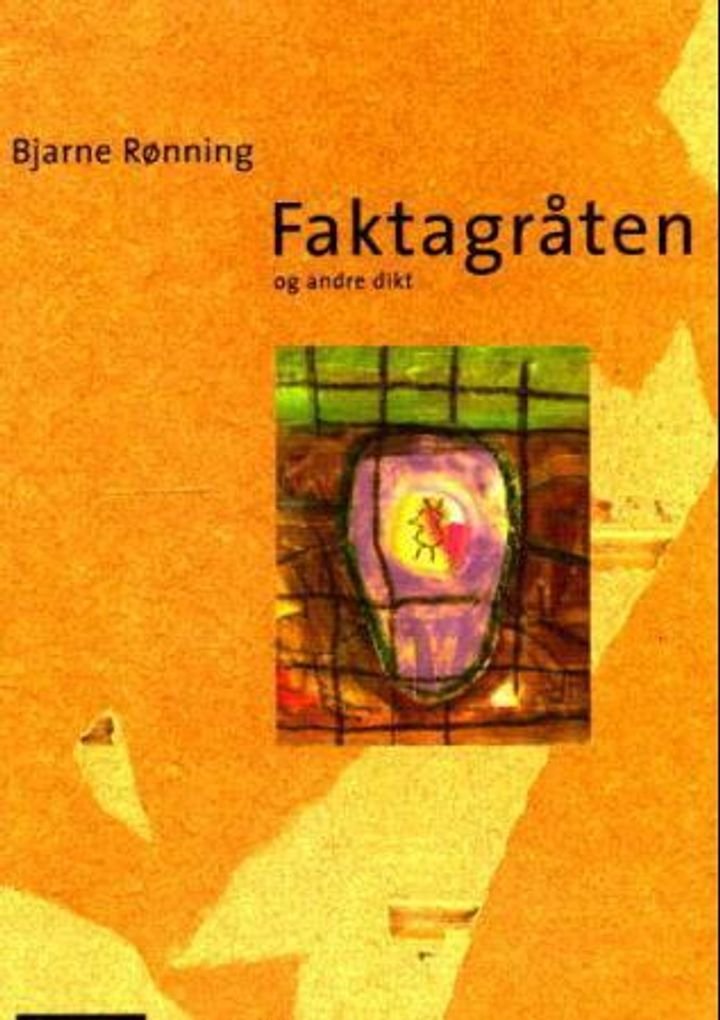Faktagråten - og andre dikt