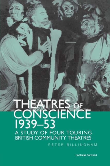 Theatre of Conscience 1939-53