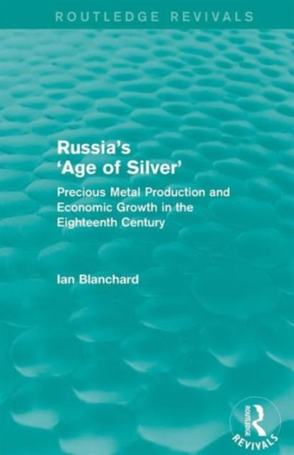 Russia''s ''Age of Silver'' (Routledge Revivals)