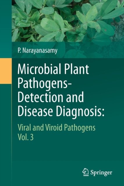Microbial Plant Pathogens-Detection and Disease Diagnosis: