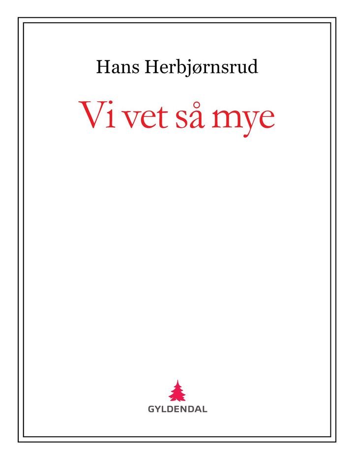 Vi vet så mye