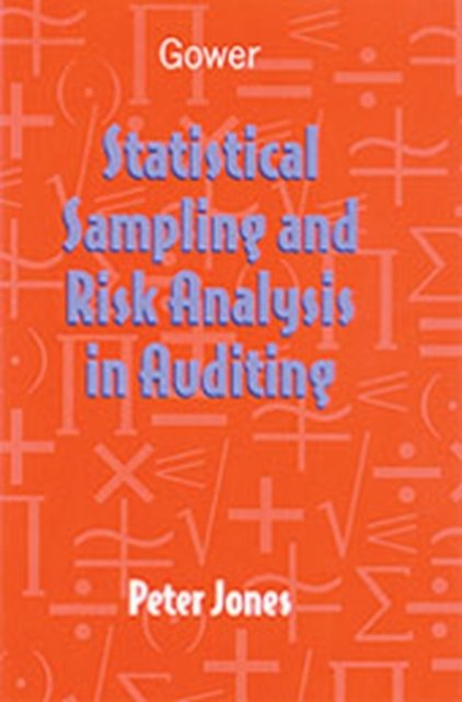 Statistical Sampling and Risk Analysis in Auditing