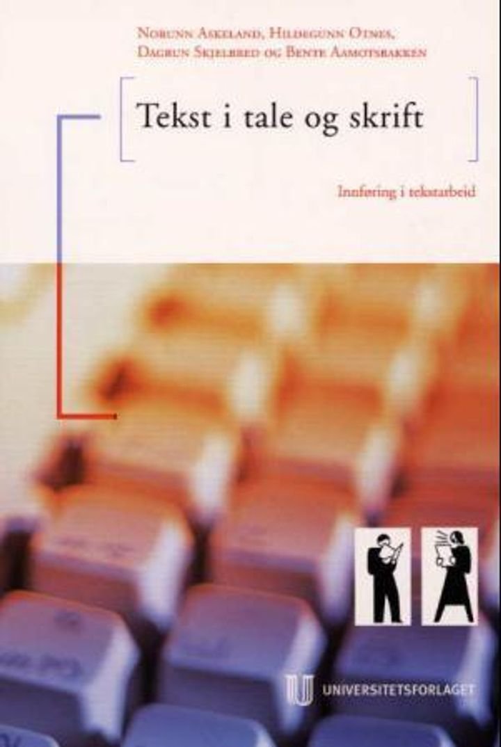 Tekst i tale og skrift - innføring i tekstarbeid