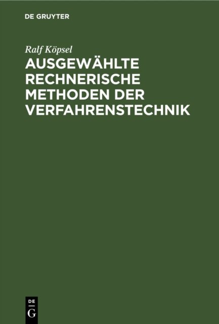 Ausgewahlte Rechnerische Methoden Der Verfahrenstechnik
