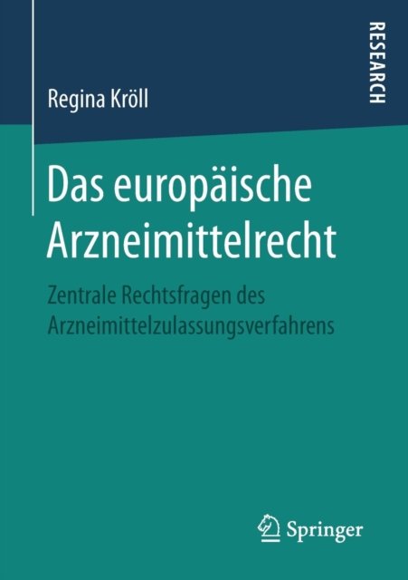 Das europaische Arzneimittelrecht