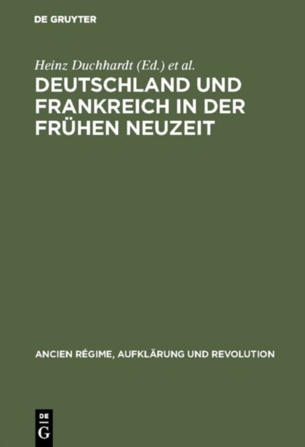 Deutschland und Frankreich in der fruhen Neuzeit