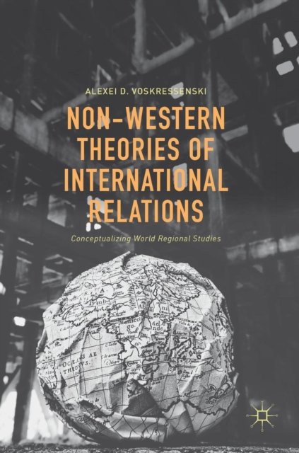 Non-Western Theories of International Relations