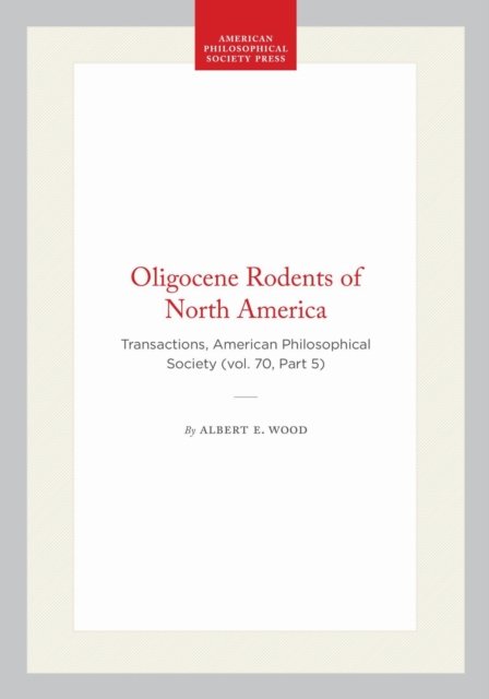 Oligocene Rodents of North America