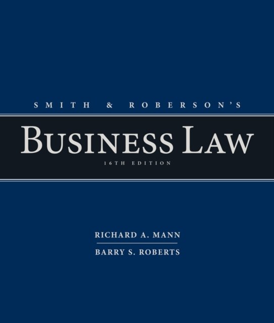 Smith and Roberson''s Business Law