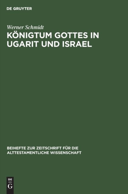 Konigtum Gottes in Ugarit Und Israel