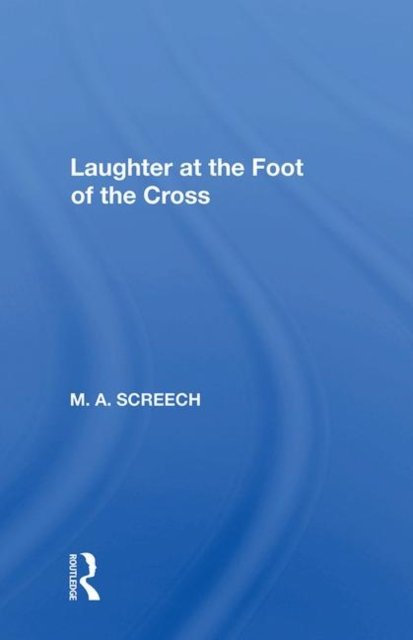 Laughter at the Foot of the Cross