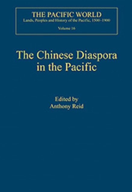 The Chinese Diaspora in the Pacific