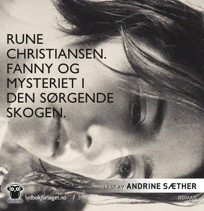 Fanny og mysteriet i den sørgende skogen