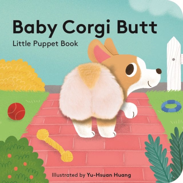 Baby Corgi Butt: Little Finger Puppet Book