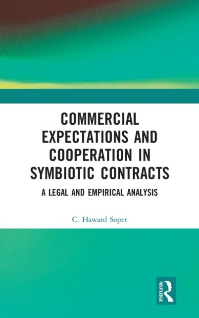 Commercial Expectations and Cooperation in Symbiotic Contracts