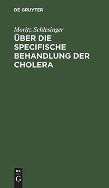 Uber die specifische Behandlung der Cholera