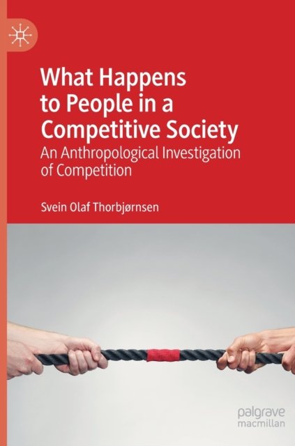 What Happens to People in a Competitive Society