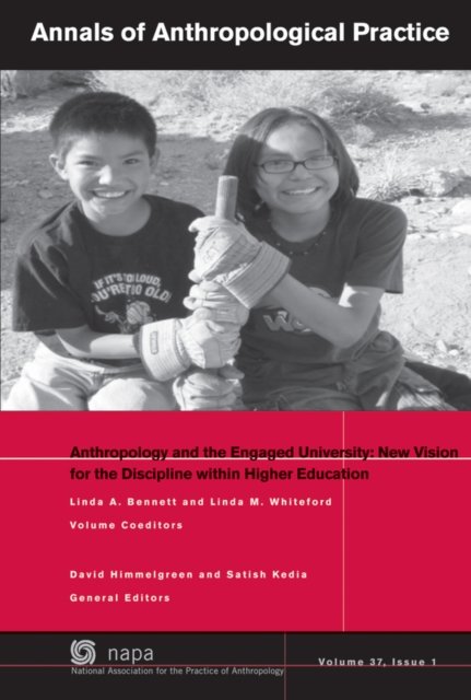 Anthropology and the Engaged University – New Vision for the Discipline within Higher Education