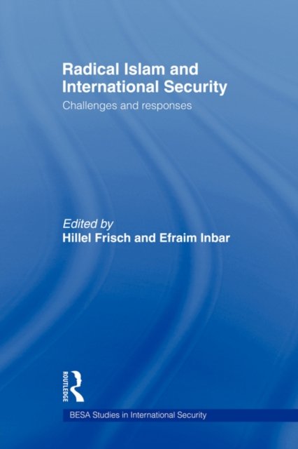 Radical Islam and International Security