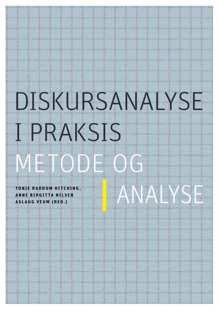 Diskursanalyse i praksis - metode og analyse