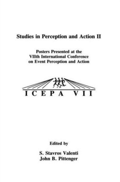 Studies in Perception and Action II
