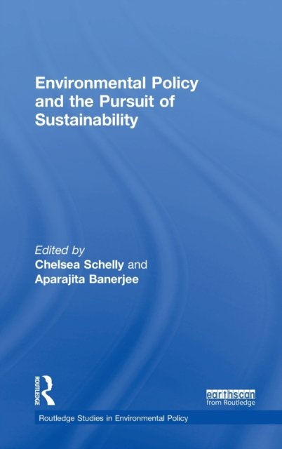 Environmental Policy and the Pursuit of Sustainability