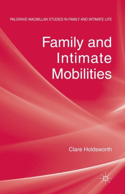 Family and Intimate Mobilities