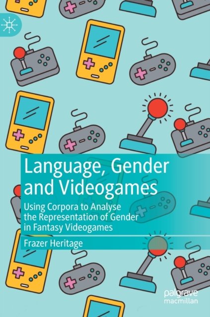 Language, Gender and Videogames