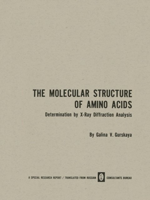 The Molecular Structure of Amino Acids