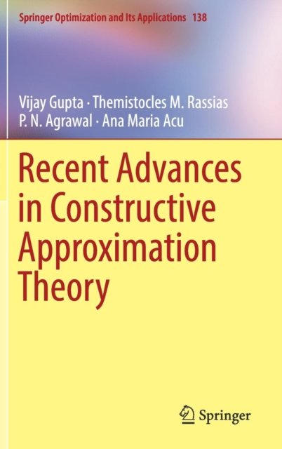 Recent Advances in Constructive Approximation Theory