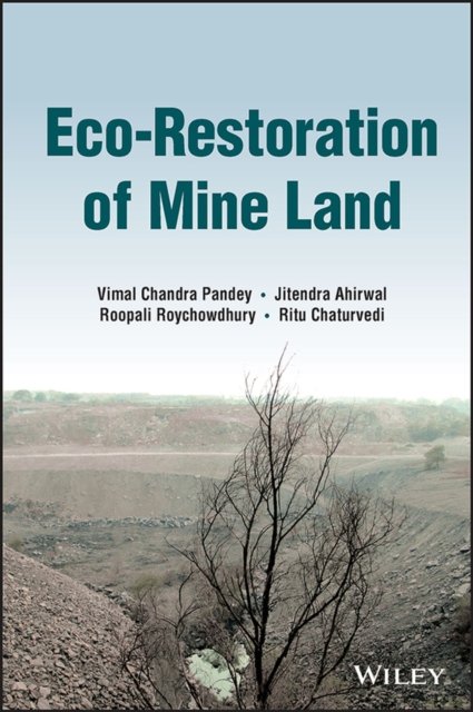 Eco-Restoration of Mine Land