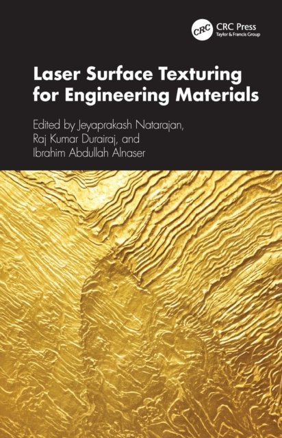 Laser Surface Texturing for Engineering Materials