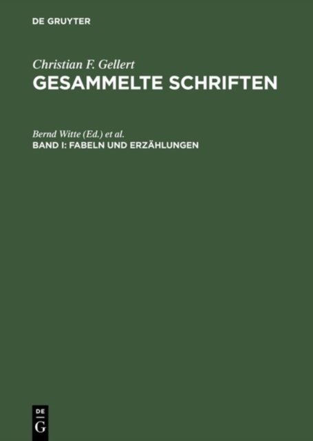 Gesammelte Schriften, Bd I, Fabeln und Erzahlungen