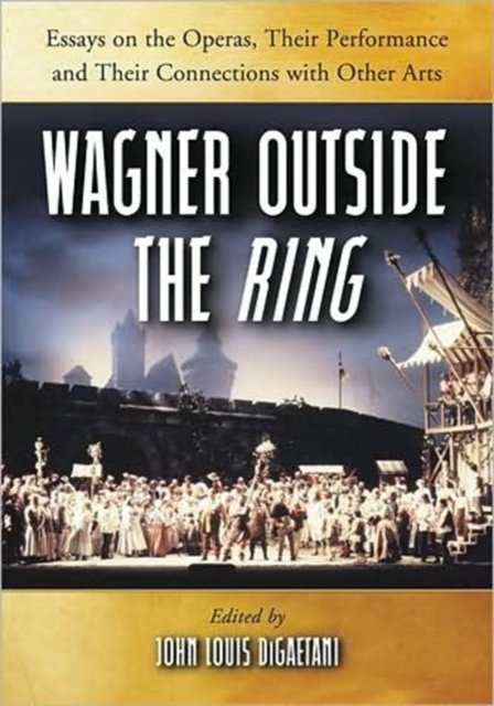 Wagner Outside the""Ring