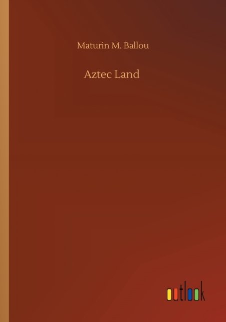 Aztec Land