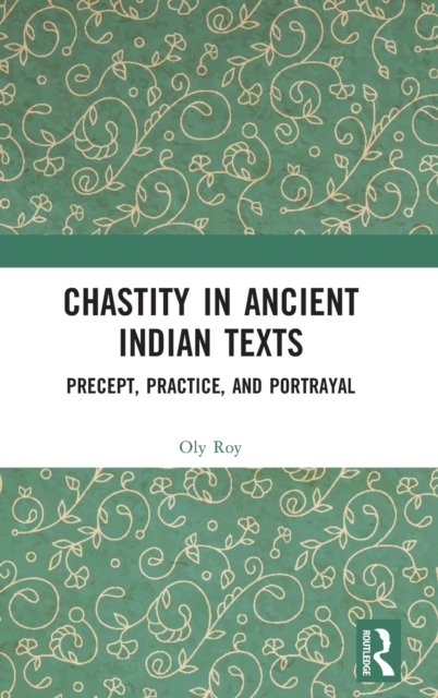 Chastity in Ancient Indian Texts