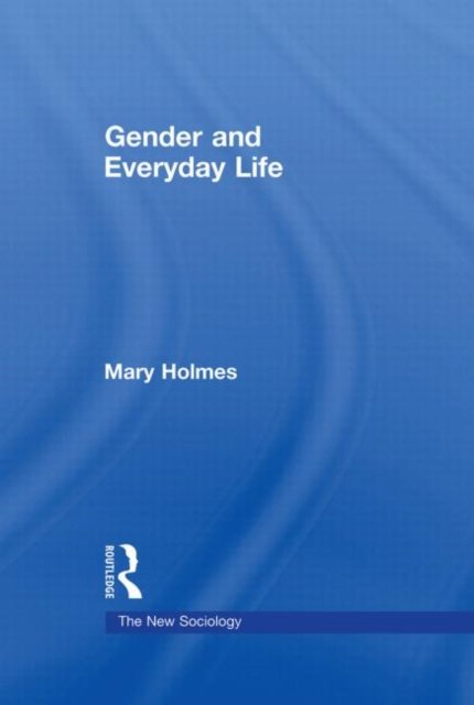 Gender and Everyday Life
