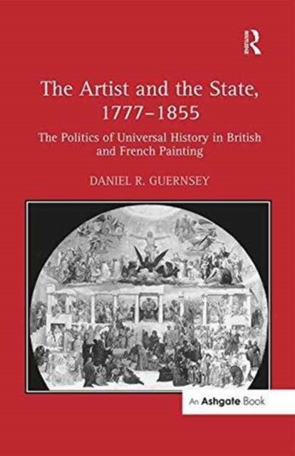 The Artist and the State 1777-1855