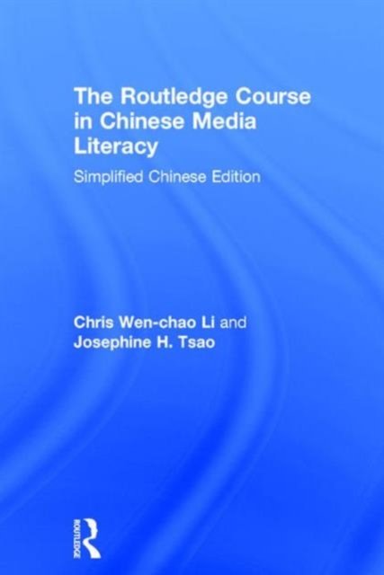 The Routledge Course in Chinese Media Literacy
