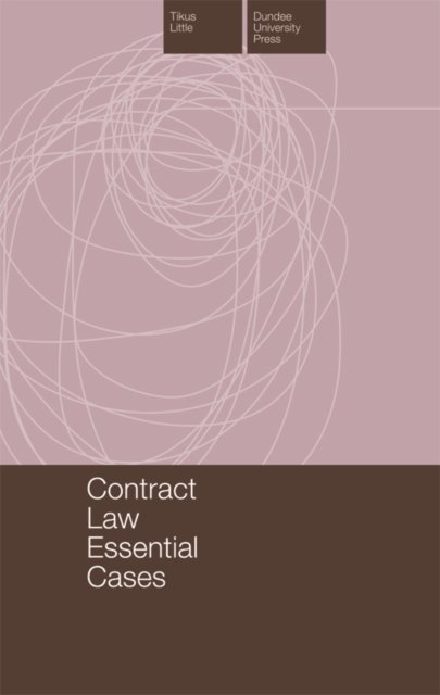 Contract Law Essential Cases