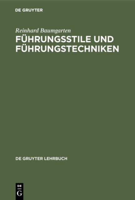 Fuhrungsstile und Fuhrungstechniken