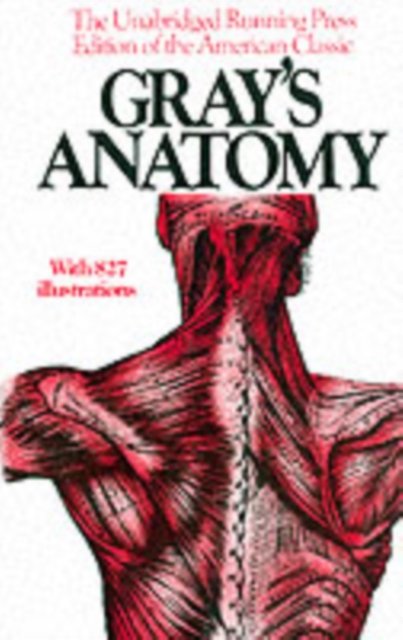 Gray''s Anatomy
